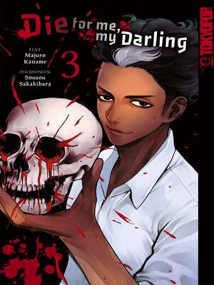 cover image of Die for me, my darling, Band 03